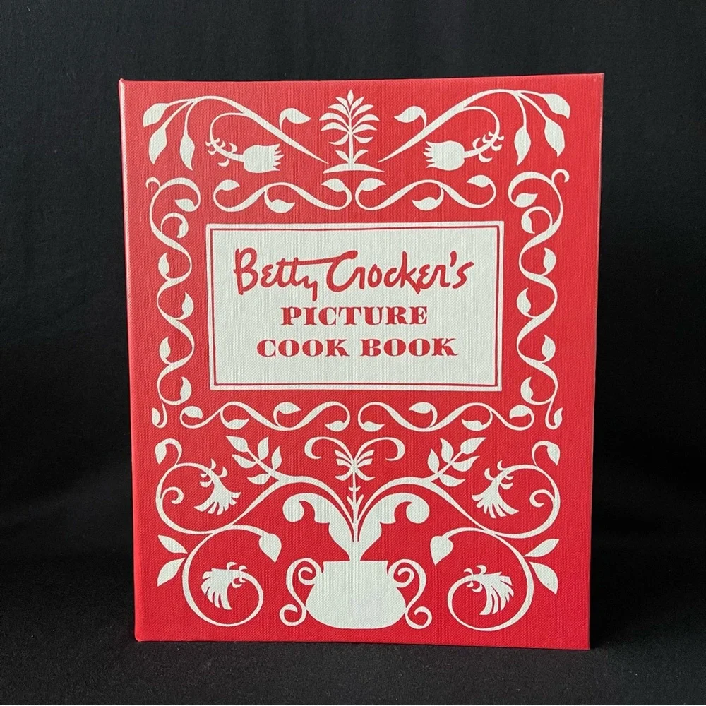 Betty Crocker’s Picture Cook Book - 1998 Facsimile Edition of the 1950 edition